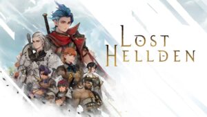 Lost Hellden: A Deep Dive into the Crunchyroll Game Vault’s Unveiled JRPG Sensation